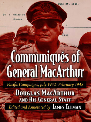 cover image of Communiques of General MacArthur